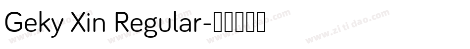 Geky Xin Regular字体转换